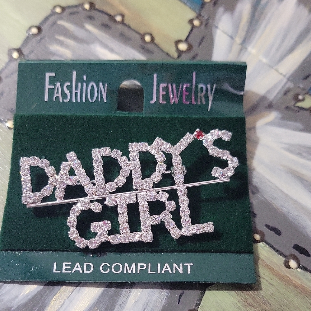 Daddy's Girl Rhinestone Brooch - Silver Tone